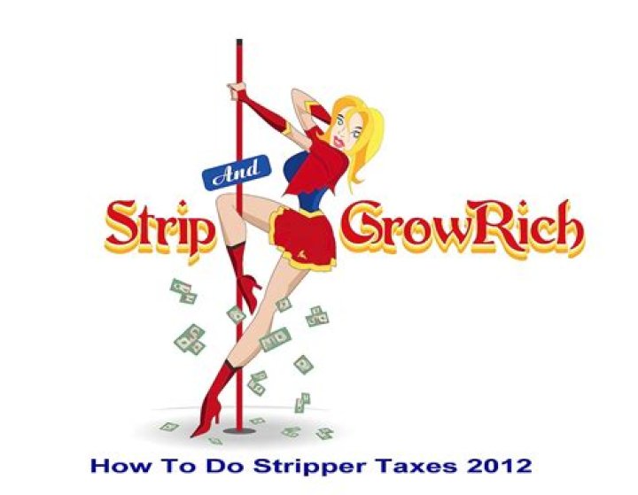 How Do Strippers File Taxes